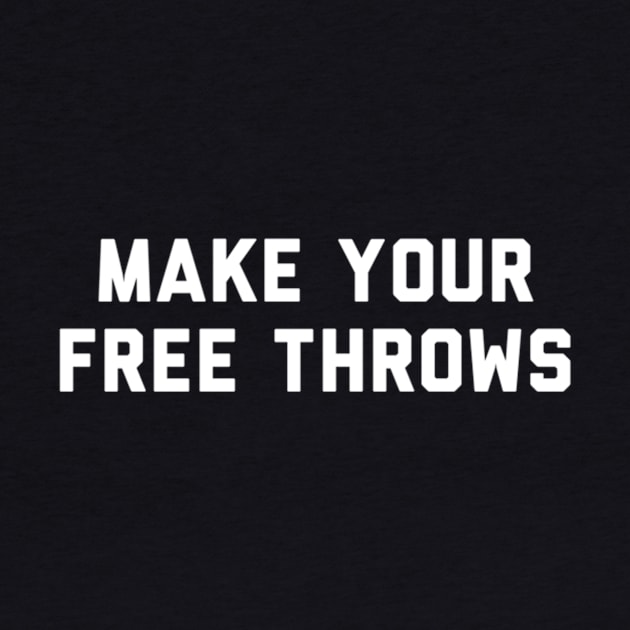 Make Your Free Throws Basketball by jasper-cambridge